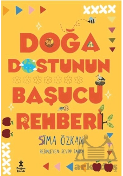Doğa Dostunun Başucu Rehberi Doğan Çocuk