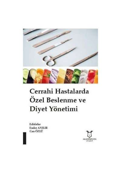 Cerrahi Hastalarda Özel Beslenme Ve Diyet Yönetimi Sku: Zeusstke37f06f5a0