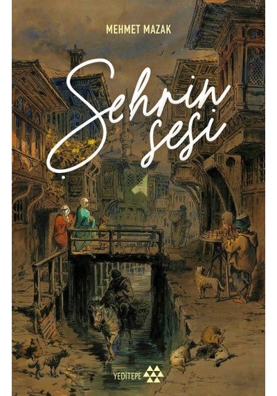 Şehrin Sesi - Mehmet Mazak - Yeditepe Yayınevi
