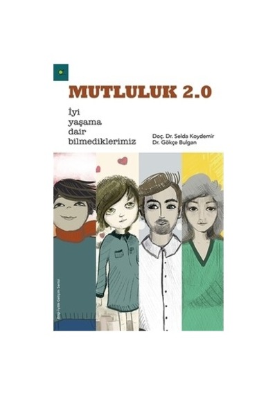 Mutluluğun Tarihi: Farklı Kültürlerde Anlayışlar