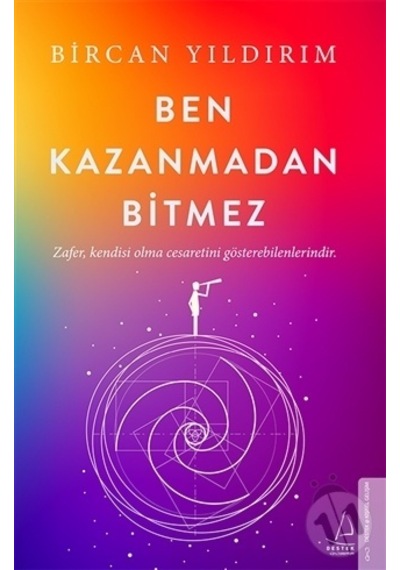Ben Kazanmadan Bitmez Destek Yayınları Bircan Yıldırım