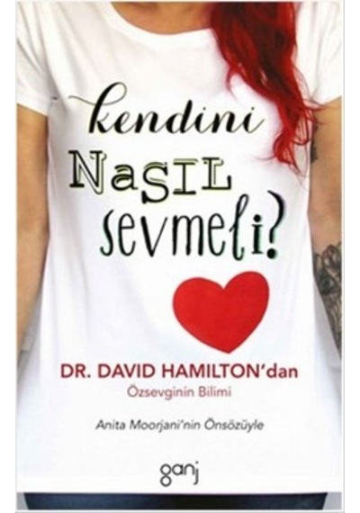 Kendini Nasıl Sevmeli?