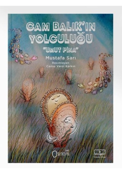 Cam Balık In Yolculuğu Umut Pina