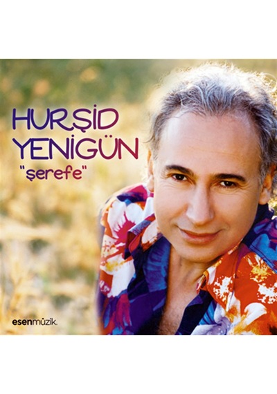 Hurşid Yenigün - Şerefe CD