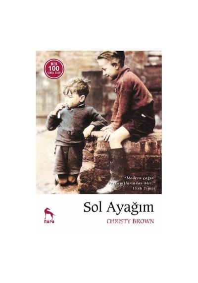 Sol Ayağım - Christy Brown - Nora Yayınevi