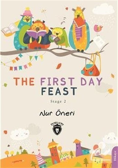 The First Day Feast - Stage 2 - Nur Öneri - Dorlion Yayınevi