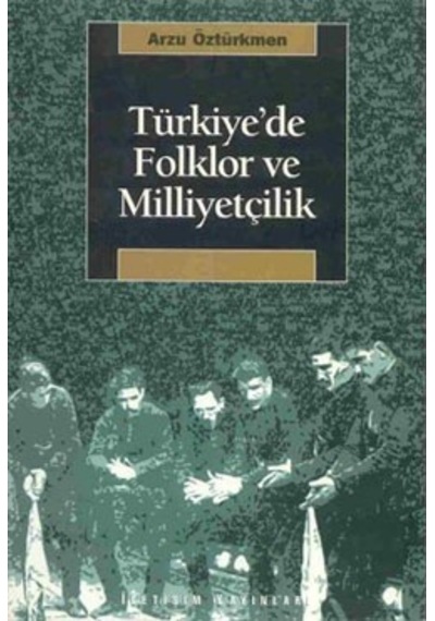 Türkiye'de Folklor ve Milliyetçilik