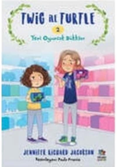 Twig ile Turtle 2 - Yeni Oyuncak Dükkanı - Jennifer Richard Jacobson - İthaki Çocuk