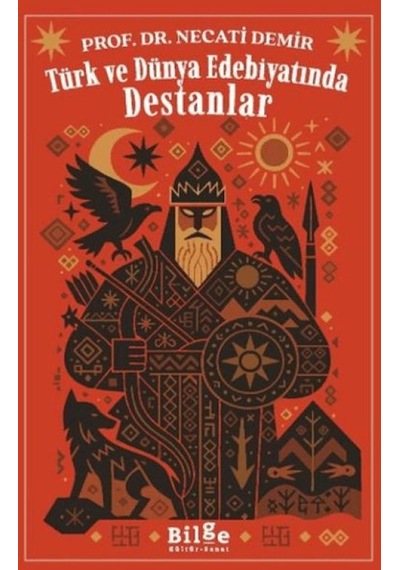 Türk Ve Dünya Edebiyatında Destanlar - Ezjı-722338