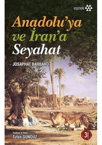 Anadolu'ya ve İran'a Seyahat- Yeditepe Yayınevi