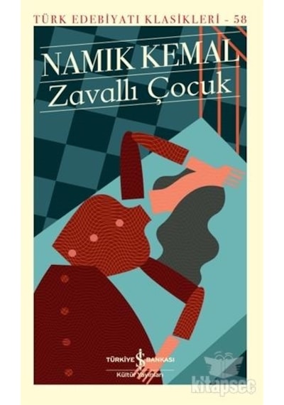 Zavalli Çocuk - Namik Kemal - Türkiye İş Bankası