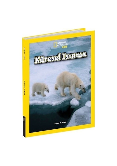 National Geographic Kids-Küresel Isınma - Alper K. Ateş - Beta Kids
