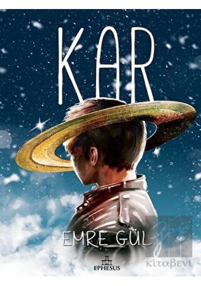 Kar - Emre Gül - Ephesus Yayınları