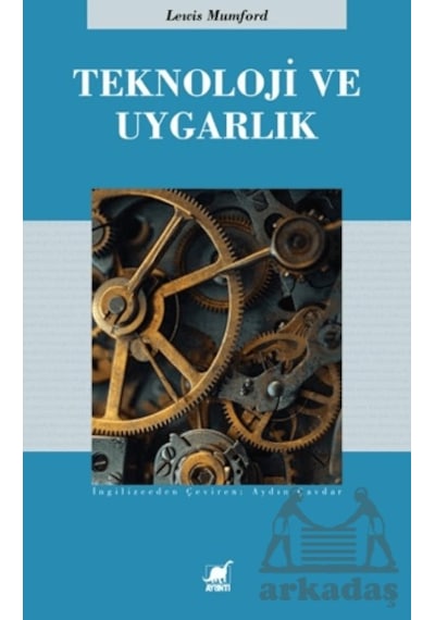 Teknoloji Ve Uygarlık