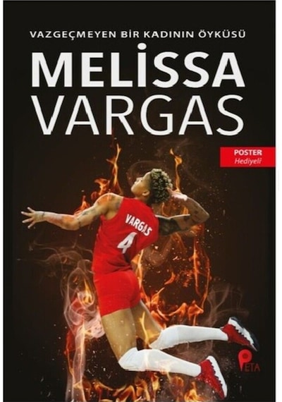 MelissaVargas  : Vazgeçmeyen Bir Kadının Öyküsü  - Filenin Sultanları ( Poster Hediyeli )
