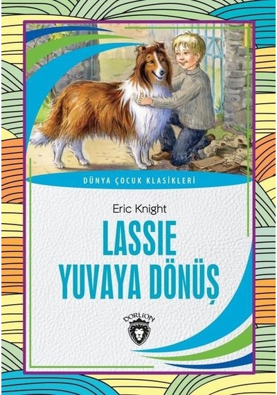 Lassie Yuvaya Dönüş - Dünya Çocuk  Klasikleri