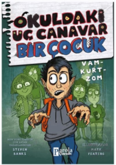Okuldaki Üç Canavar Bir Çocuk: Vam Kurt Zom