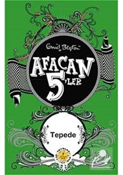 Afacan 5'ler Tepede - Enid Blyton - Artemis Yayınları