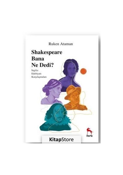 Sheakespeare Bana Ne Dedi? / Ruken Ataman