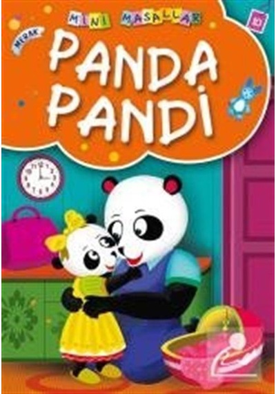 Panda Pandi / Mini Masallar / Müjgan Şeyhi