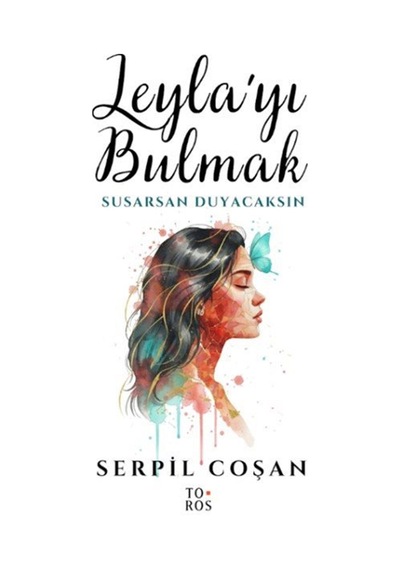 Leyla'yı Bulmak / Serpil Coşan