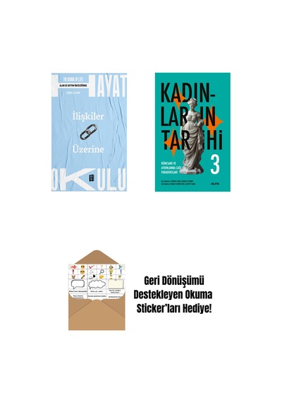 Hayat Okulu - İlişkiler Üzerine + Kadınların Tarihi 3 Ciltli + Okuma Sticker'ları