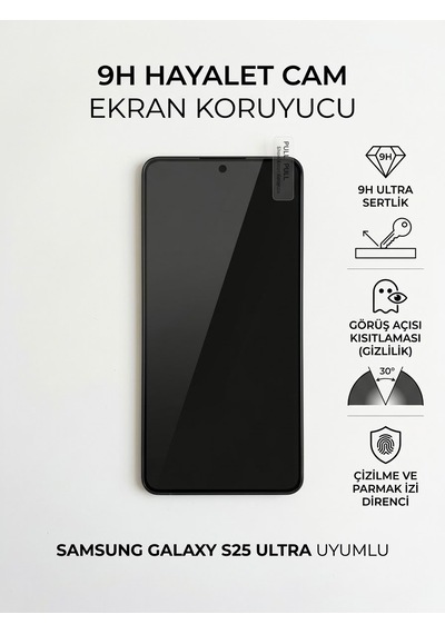 Samsung S25 Ultra Uyumlu Hayalet Ekran Koruyucu Cam