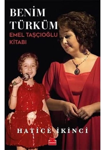 Benim Türküm: Emel Taşçıoğlu Kitabı
