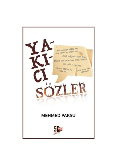 Yakıcı Sözler - Mehmed Paksu - Nesil Yayınları