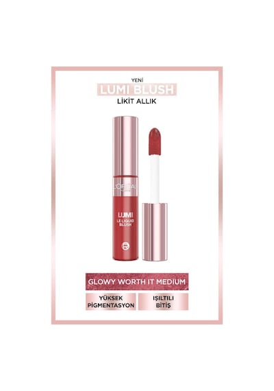L'Oréal Paris Glotion Highlighter Likit Aydınlatıcı 902 Light Glow + Lumi Blush Likit Allık Glowy Worth It Medium