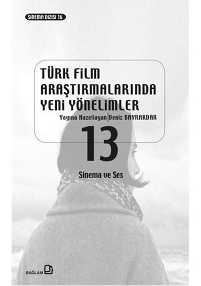 Türk Film Araştırmalarında Yeni Yönelimler 13- Bağlam Yayıncılık