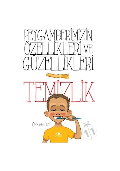 Peygamberimizin Özellikleri ve Güzellikleri - Temizlik - Özkan Öze - Uğurböceği