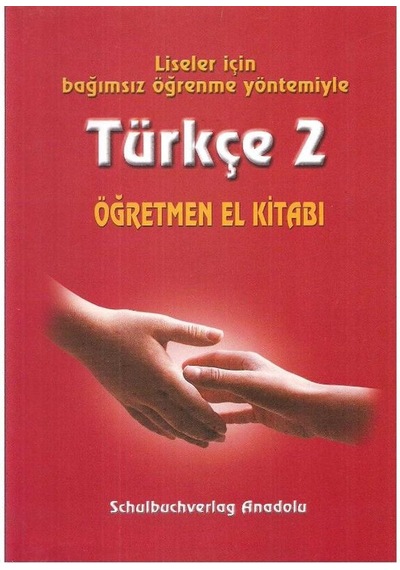 Bağimsız Öğrenme Yöntemiyle Türkçe - 2 Öğretmen El Kitabı Zelfstandig Leren Turks - 2, Docenten Handboek