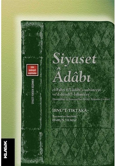 Siyaset Adabı / Ibnü'T-Tıktaka 9789758740581