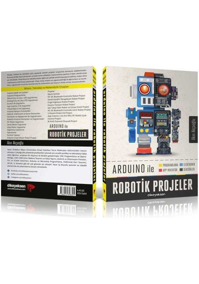 Arduino ile Robotik Projeler - Akın Akçaoğlu - Dikeyeksen