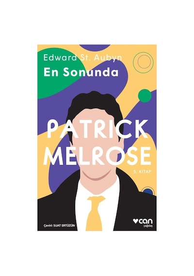 Patrick Melrose - En Sonunda 5. Kitap - Edward St.