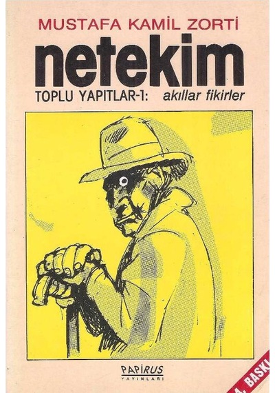 Netekim - 1 Ve 2.kitap Takım Toplu Yapıtları - Akıllar Fikirler - Hakiki Hatıralar - Mustafa Kamil Zorti