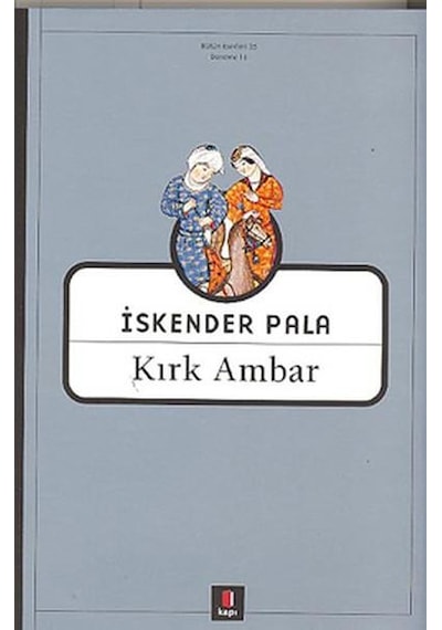 Kırk Ambar - İskender Pala - Kapı Yayınları