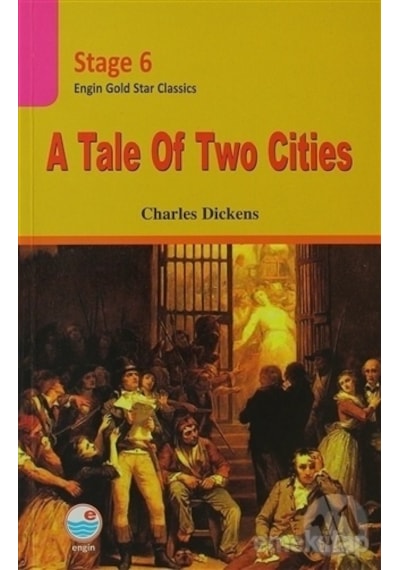 A Tale Of Two Cities CD'Lİ Stage 6 - Charles Dickens - Engin