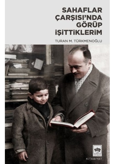 Sahaflar Çarşısı Nda Görüp İşittiklerim - Aıaı-829936