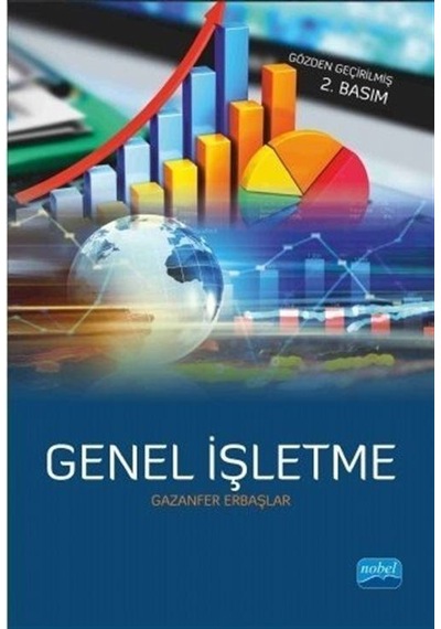 Genel İşletme - Gazanfer Erbaşlar - Nobel Akademik Yayıncılık