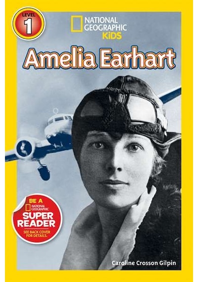 National Geographic Readers: Amelia Earhart 9781426313509
