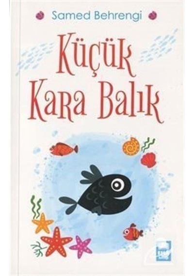 Küçük Kara Balık / Samed Behrengi N11.179