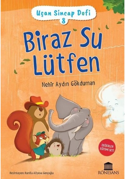 Biraz Su Lütfen - Uçan Sincap Dofi 8 - Nehir Aydın Gökduman - Rönesans Yayınları