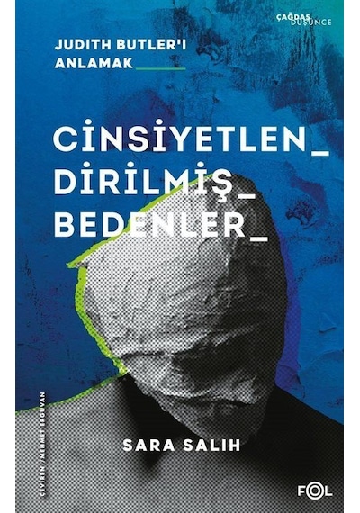 Cinsiyetlendirilmiş Bedenler - Judith Butler'ı Anlamak - Sara Salih - Fol Kitap