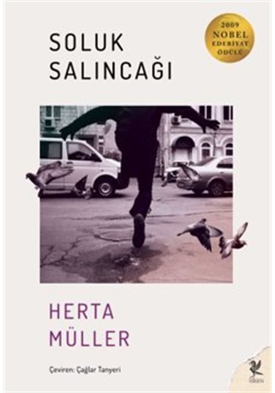 Soluk Salıncağı / Herta Müller