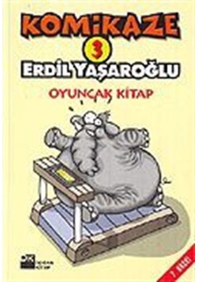 Komikaze 3 - Oyuncak Kitap - Erdil Yaşaroğlu - Doğan Kitap