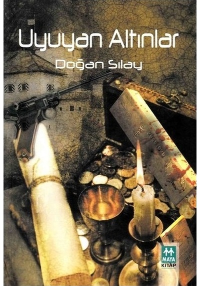 Uyuyan Altınlar - Doğan Sılay