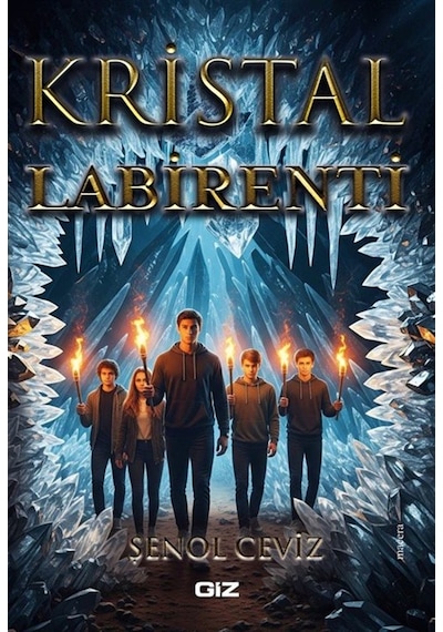 Kristal Labirenti / Şenol Ceviz