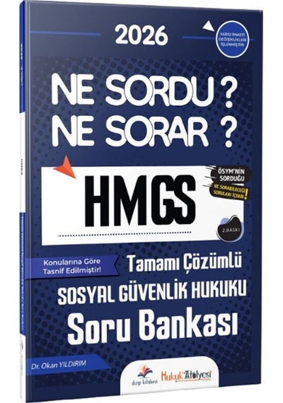 Dizgi Kitap 2026 Hukuk Atölyesi Hmgs Ne Sordu Ne Sorar Sosyal Güvenlik Hukuku Tamamı Çözümlü Soru Bankası